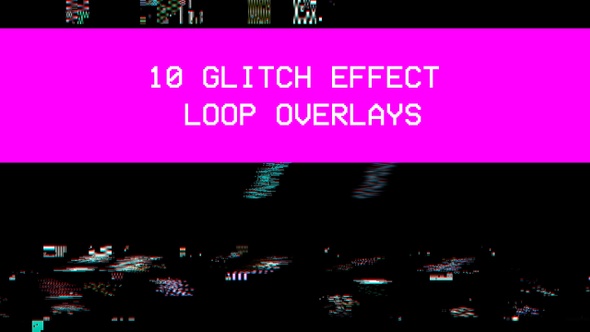 10 Glitch Loop Effect Pack alt