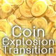 Coin Explosion Transition - VideoHive Item for Sale