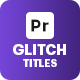 Glitch Titles - VideoHive Item for Sale