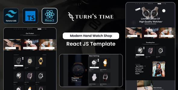 Turnstime – Modern Hand Watch Shop eCommerce Tailwind React JS Template – 0 Sold!