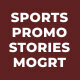 Sports Event Promo Mogrt Stories - VideoHive Item for Sale