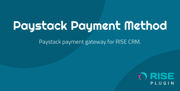 Paystack payment method for RISE CRM