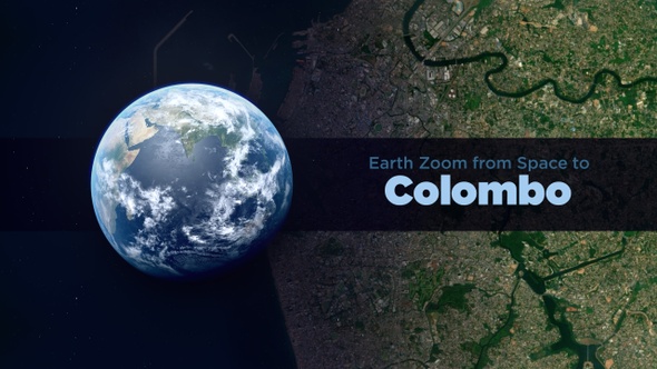 Colombo (Sri Lanka) Earth Zoom to the City from Space