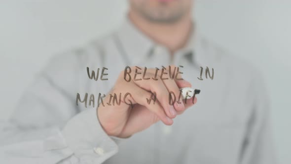 We Believe In Making A Difference