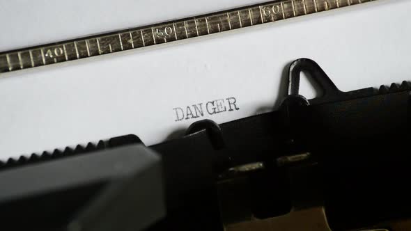 Typing the Word DANGER