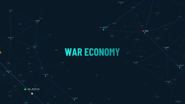 War Economy Animation 4K