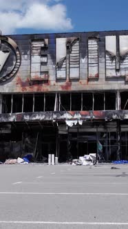 Vertical Video of a Destroyed Shopping Mall During the War in Bucha Ukraine