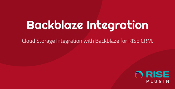 Backblaze Integration for RISE CRM