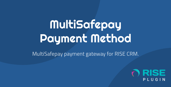 MultiSafepay payment method for RISE CRM