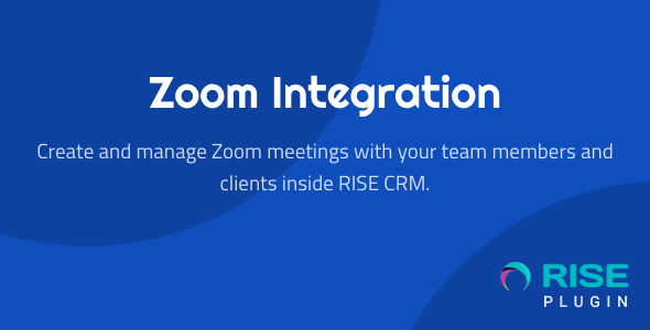Zoom Integration for RISE CRM