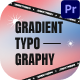 Gradient Typography Premier Pro - VideoHive Item for Sale