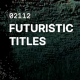 Futuristic Titles - VideoHive Item for Sale