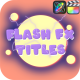 Flash FX Dynamic Titles for FCPX - VideoHive Item for Sale