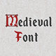 Medieval Font - VideoHive Item for Sale