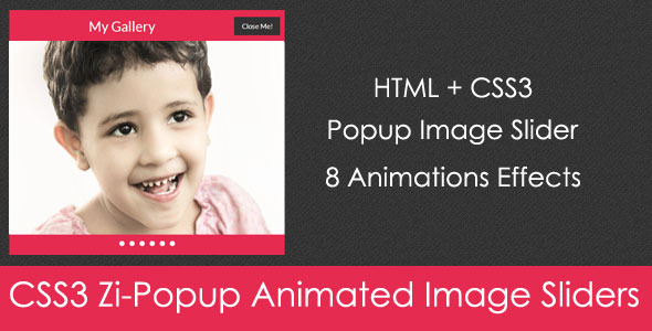CSS3 Zi-Popup Animated Image Sliders