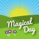 Gonna be a Magical Day