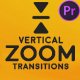 Vertical Zoom Transitions for Premiere Pro - VideoHive Item for Sale