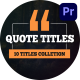 Quotes Titles | Premiere Pro - VideoHive Item for Sale