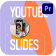 Youtube Slides for Premiere Pro - VideoHive Item for Sale