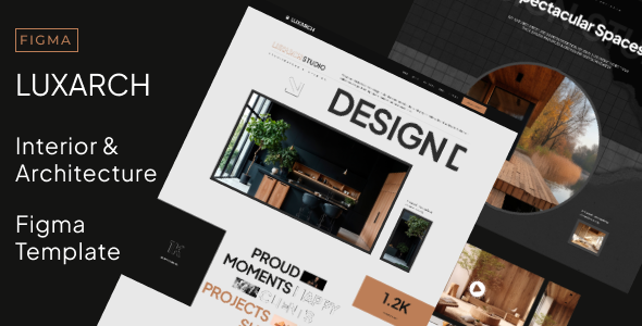 Luxarch - Interior And Architecture Figma Template
