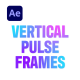 Vertical Pulse Frames - VideoHive Item for Sale