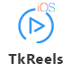 TkReels - Video Reels App for iOS - CodeCanyon Item for Sale
