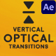 Vertical Optical Transitions for After Effects - VideoHive Item for Sale