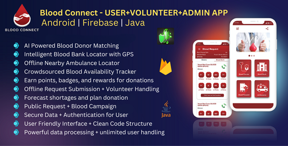 Blood Connect - USER+ Volunteer+ Admin App - Best Blood Management App