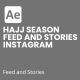 Hajj Season Feed and Stories Instagram - VideoHive Item for Sale