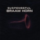 Suspenseful Braam Horn