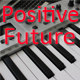 Positive Future