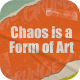 Chaos is a Form of Art Urban grunge style - VideoHive Item for Sale