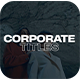 Corporate Titles for After Effects - VideoHive Item for Sale