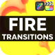 Fire Transitions | FCPX - VideoHive Item for Sale