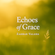 Echoes of Grace