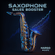 Saxophone Sales Booster