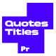 Simple Quotes Titles \ MOGRt - VideoHive Item for Sale