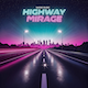 Highway Mirage