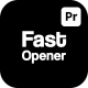 Fast Opener For Premiere Pro - VideoHive Item for Sale