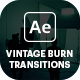 Vintage Burn Transitions - VideoHive Item for Sale