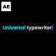 Universal Typewriter \ AE - VideoHive Item for Sale