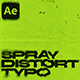 Spray Distort Typography - VideoHive Item for Sale