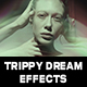 Trippy Dream Effects | Apple Motion - VideoHive Item for Sale