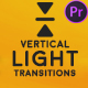 Vertical Light Transitions for Premiere Pro - VideoHive Item for Sale