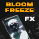 Vertical Bloom Freeze Effects - VideoHive Item for Sale