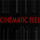 Cinematic Feel