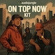 On Top Now Kit