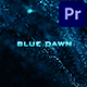 Blue Dawn for Premiere Pro - VideoHive Item for Sale