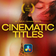 Cinematic Titles | DR - VideoHive Item for Sale