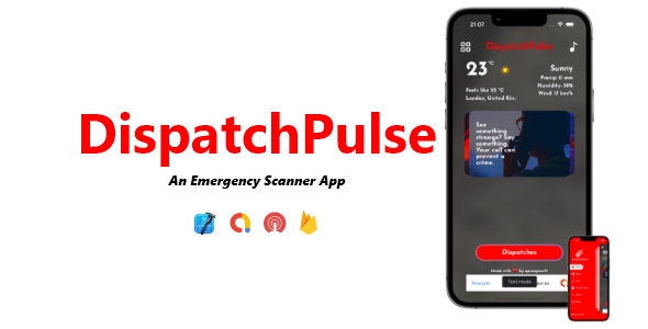 DispatchPulse - An Emergency Scanner App | ADMOB, ONESIGNAL, FIREBASE